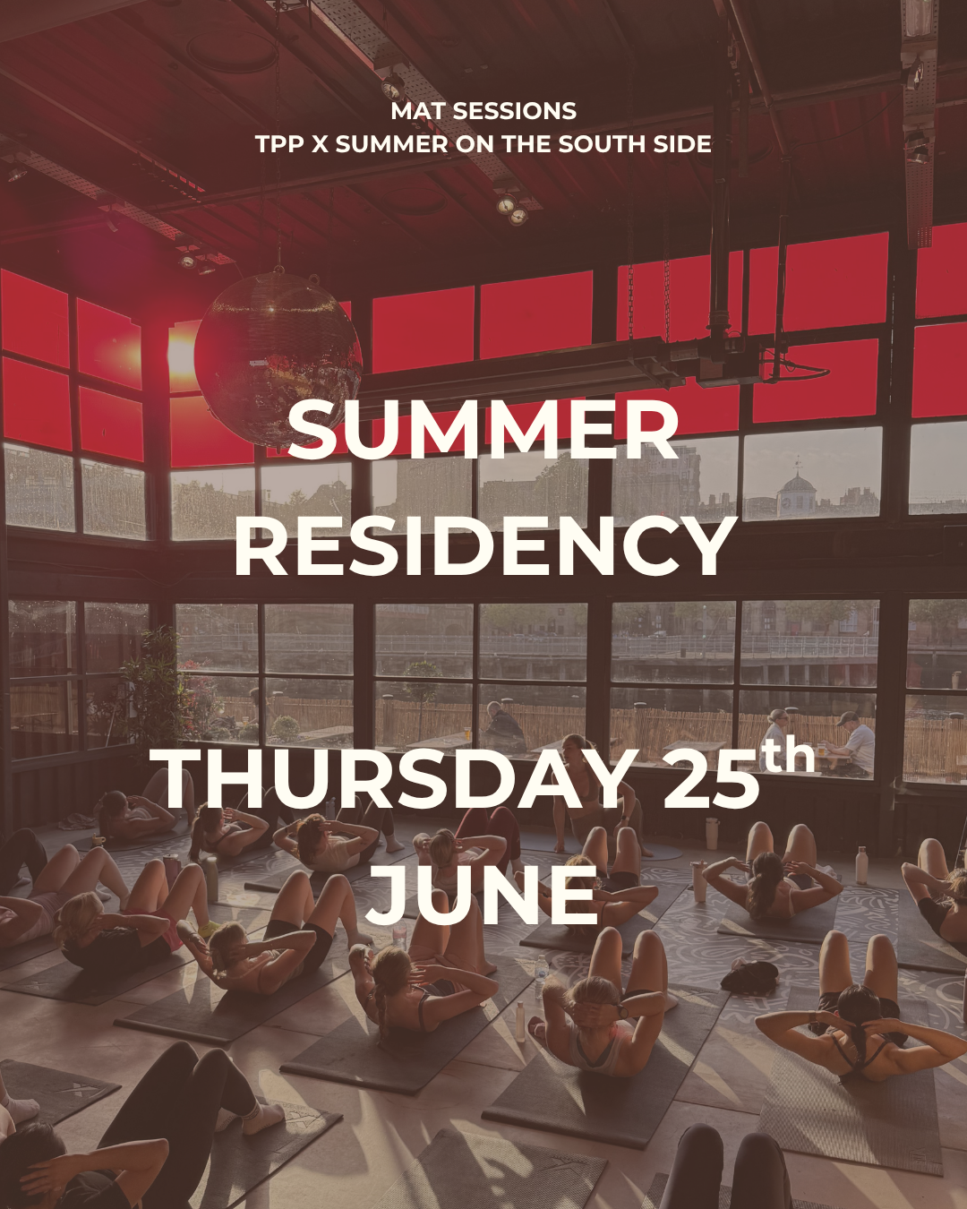 SUMMER RESIDENCY - THURSDAY 25th JUNE